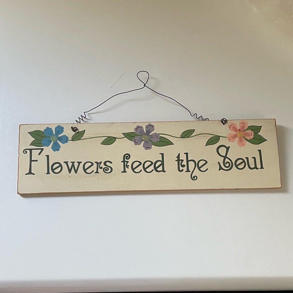 "Flowers Feed the Soul" Floral Wall Sign - Cream with Floral Design